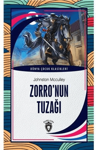 Zorro’nun Tuzağı