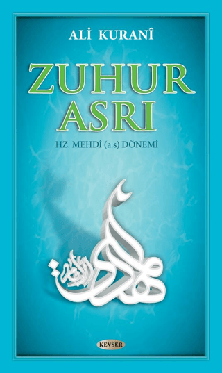 Zuhur Asrı (Ciltli)