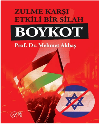 Zulme Karşı Etkili Bir Silah Boykot