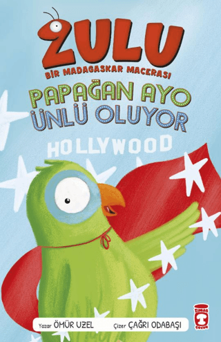 Zulu: Papağan Avo Ünlü Oluyor! - Bir Madagaskar Macerası 2