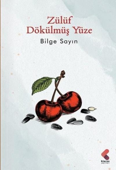 Zülüf Dökülmüş Yüze Bilge Sayın